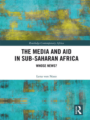 cover image of The Media and Aid in Sub-Saharan Africa